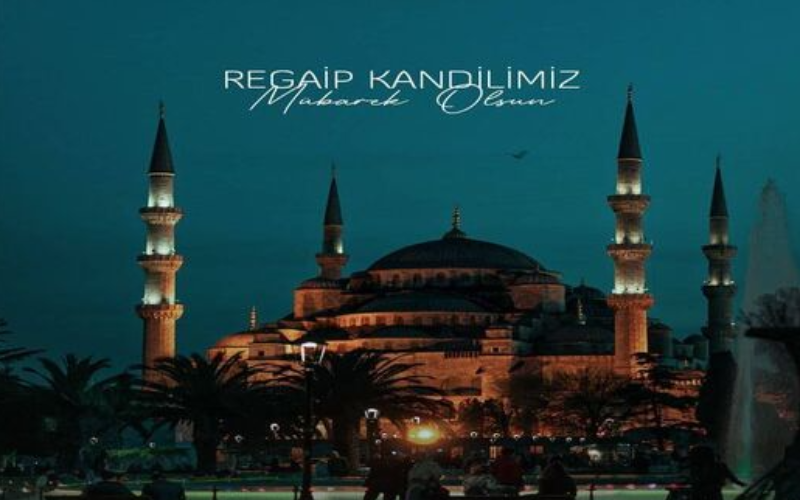 Allâh’ım, Recep ve Şaban ayını bize mübârek kıl ve bizi Ramazan’a ulaştır. #RegaipKandili